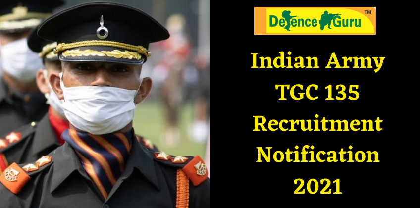 Indian Army TGC 135 Notification 2021 Released 